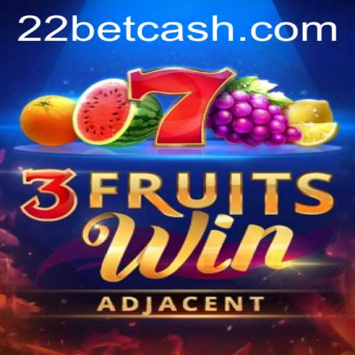 Exploring the Exciting World of 3FruitsWin at 22Bet.com