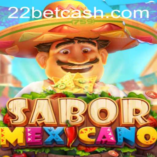 Discovering SaborMexicano: An Exciting Casino Experience with 22Bet.com